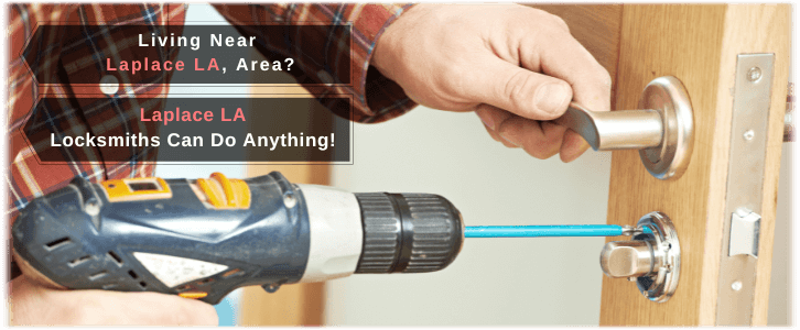 Laplace LA Locksmith Services (985) 333-7264